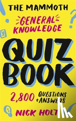 Holt, Nick - The Mammoth General Knowledge Quiz Book