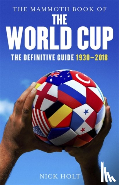 Holt, Nick - The Mammoth Book of The World Cup