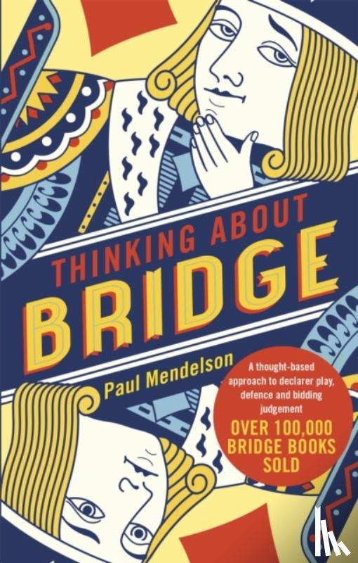 Mendelson, Paul - Thinking About Bridge