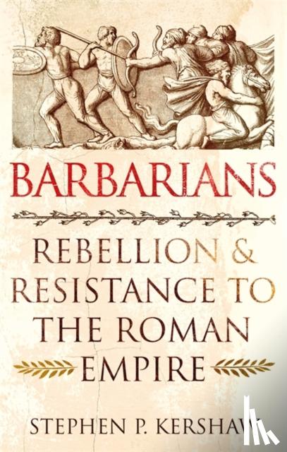 Kershaw, Dr Stephen P. - Barbarians