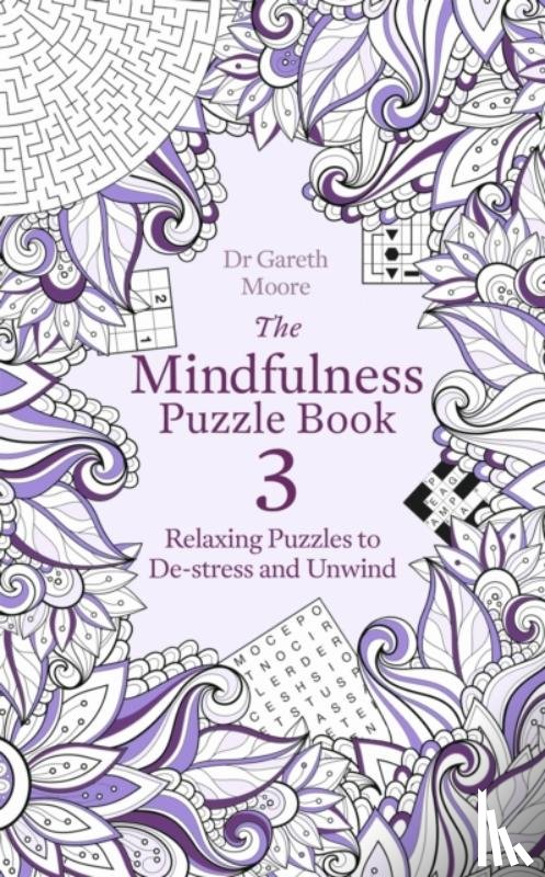 Moore, Dr Gareth - The Mindfulness Puzzle Book 3