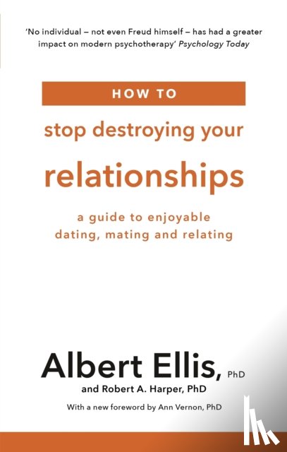 Ellis, Albert, Harper, Robert A. - How to Stop Destroying Your Relationships