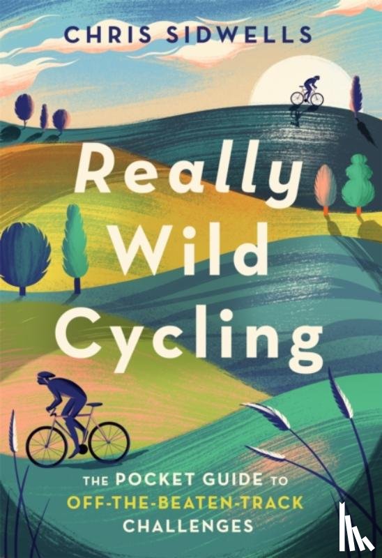 Sidwells, Chris - Really Wild Cycling