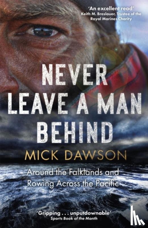 Dawson, Mick - Never Leave a Man Behind