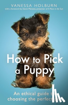 Holburn, Vanessa - How To Pick a Puppy