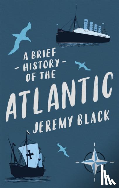 Black, Jeremy - A Brief History of the Atlantic
