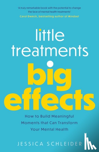 Schleider, Jessica - Little Treatments, Big Effects