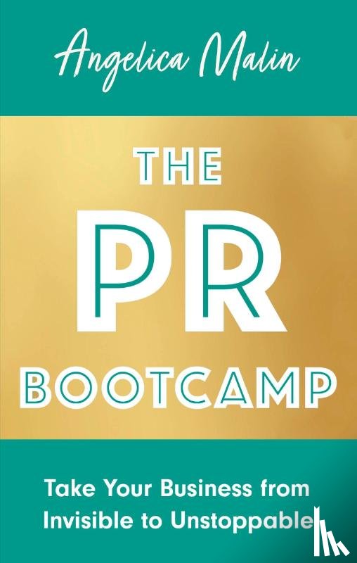 Malin, Angelica - The PR Bootcamp