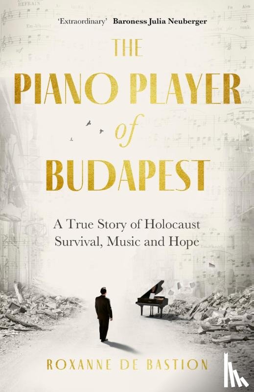 Bastion, Roxanne de - The Piano Player of Budapest