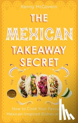 McGovern, Kenny - The Mexican Takeaway Secret