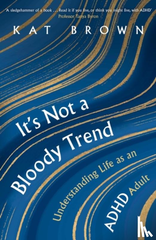 Brown, Kat - It's Not A Bloody Trend