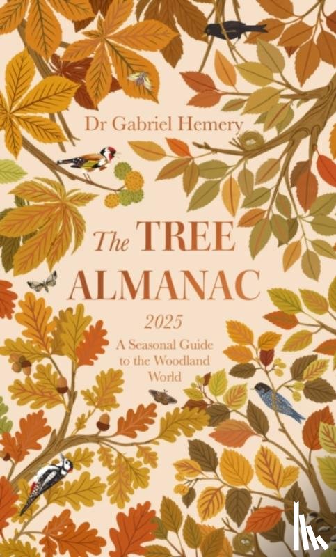 Hemery, Dr. Gabriel - The Tree Almanac 2025