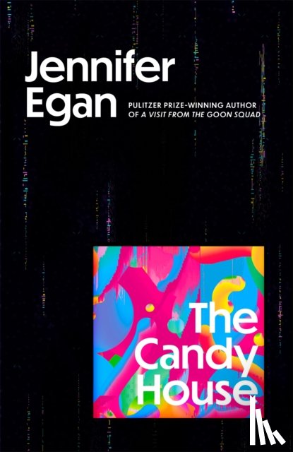 Egan, Jennifer - The Candy House