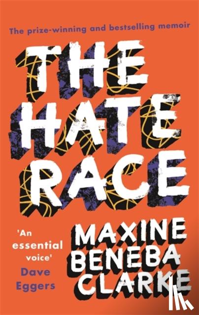 Clarke, Maxine Beneba - The Hate Race