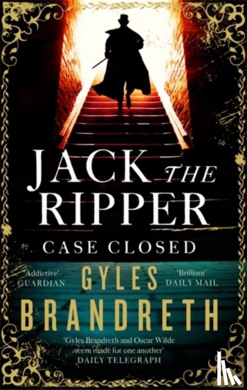 Brandreth, Gyles - Jack the Ripper: Case Closed