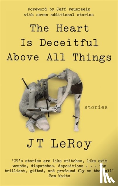 LeRoy, JT - The Heart is Deceitful Above All Things