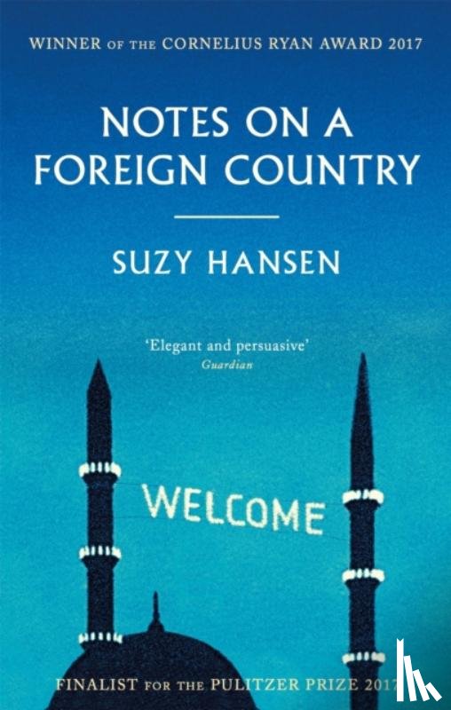 Hansen, Suzy - Notes on a Foreign Country