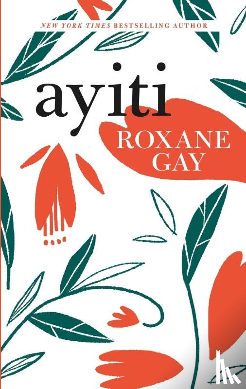 Gay, Roxane - Ayiti
