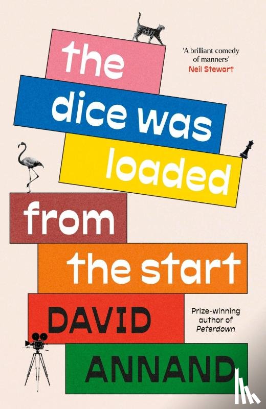 Annand, David - The Dice Was Loaded from the Start