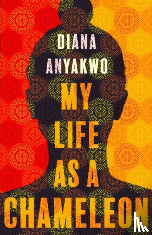 Anyakwo, Diana - My Life As A Chameleon