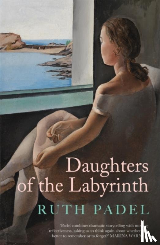 Padel, Ruth - Daughters of The Labyrinth