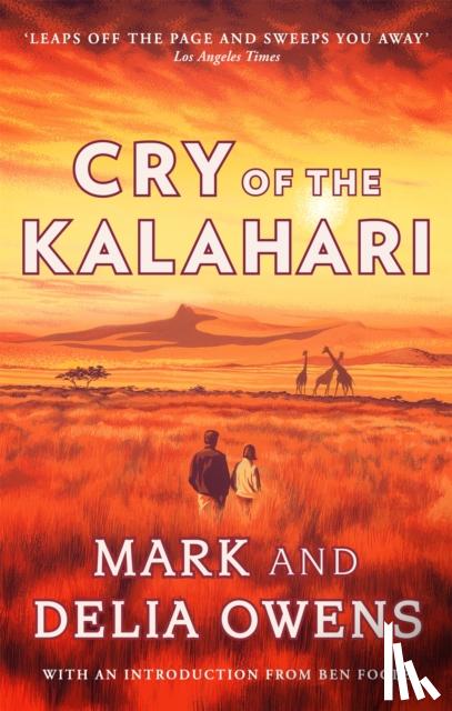 Owens, Delia, Owens, Mark - Cry of the Kalahari