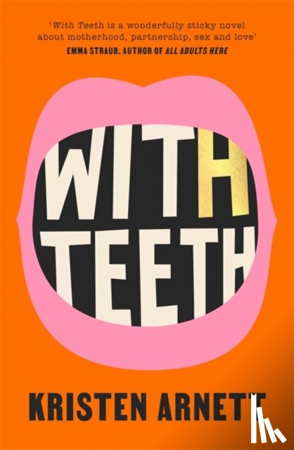 Arnett, Kristen - With Teeth