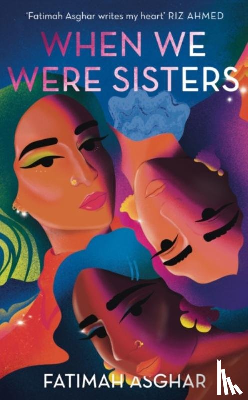 Asghar, Fatimah - When We Were Sisters