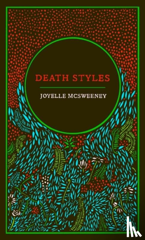 McSweeney, Joyelle - Death Styles