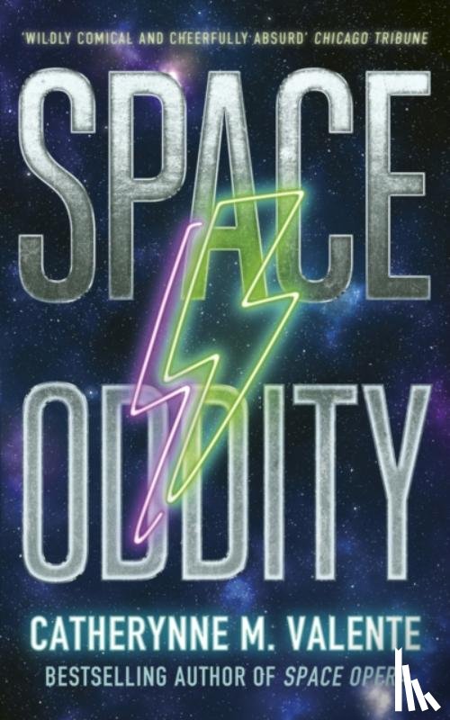 Valente, Catherynne M. - Space Oddity