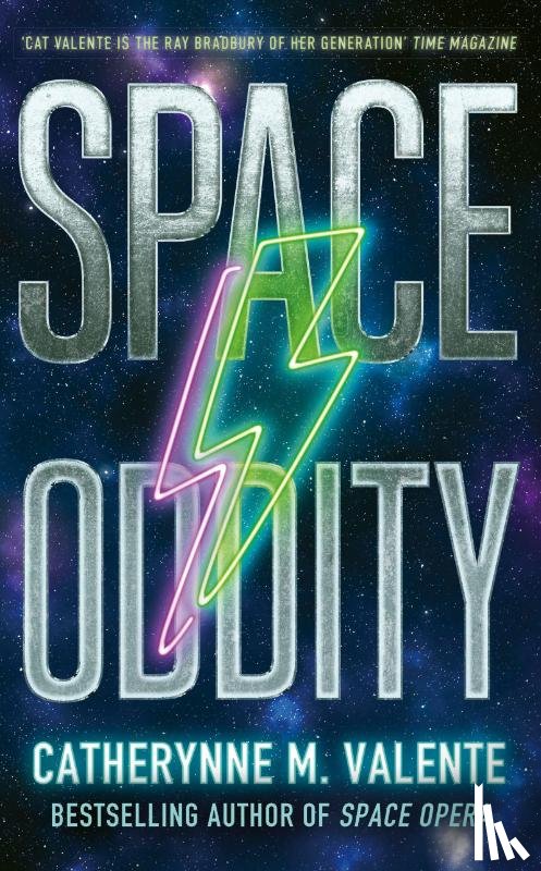 Valente, Catherynne M. - Space Oddity