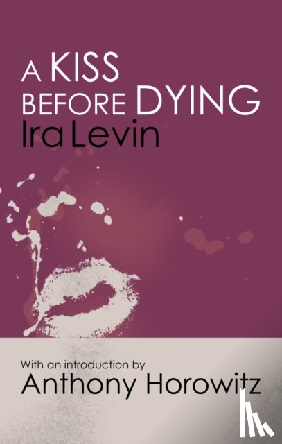 Levin, Ira - A Kiss Before Dying