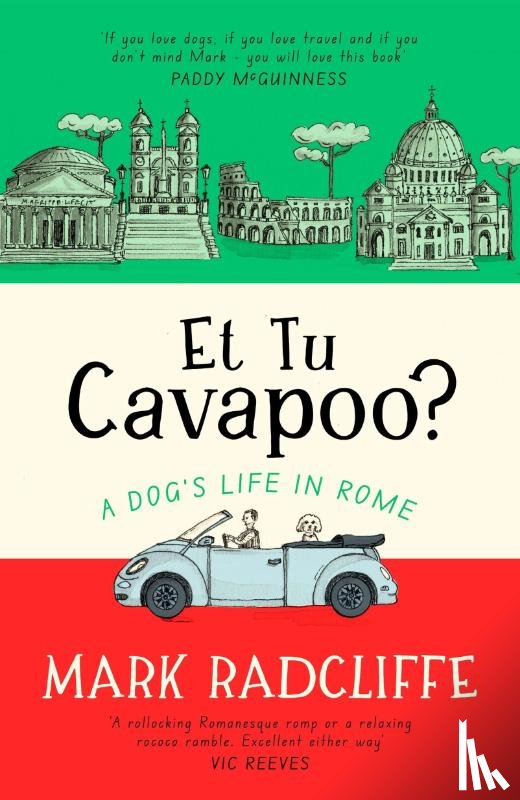 Radcliffe, Mark - Et Tu, Cavapoo? The instant Sunday Times bestseller
