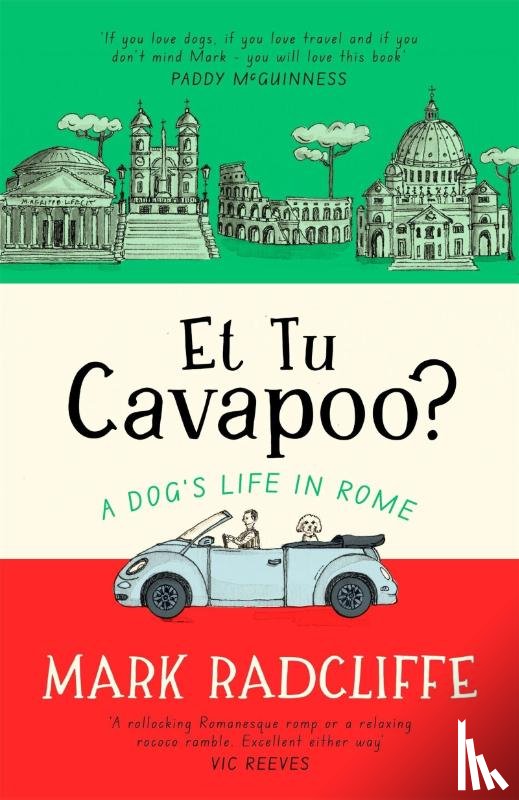 Radcliffe, Mark - Et Tu, Cavapoo? The instant Sunday Times bestseller