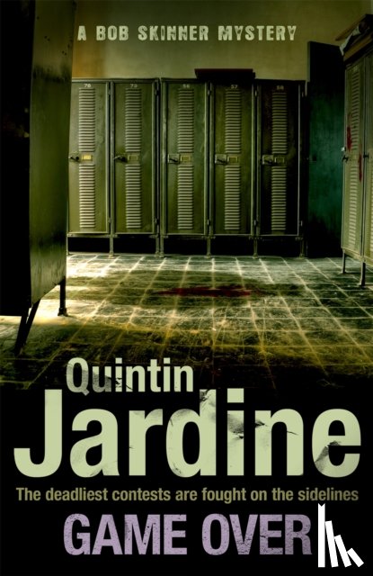 Jardine, Quintin - Game Over (Bob Skinner series, Book 27)