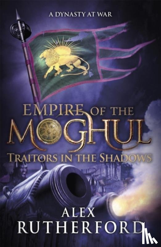 Rutherford, Alex - Empire of the Moghul: Traitors in the Shadows