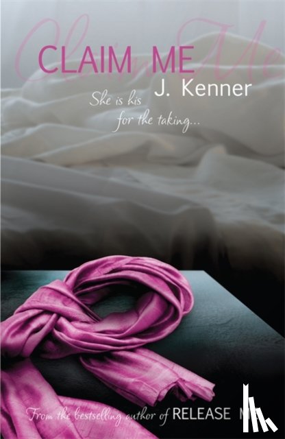 Kenner, J. - Claim Me: Stark Series Book 2