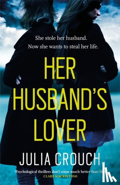 Crouch, Julia - Her Husband's Lover