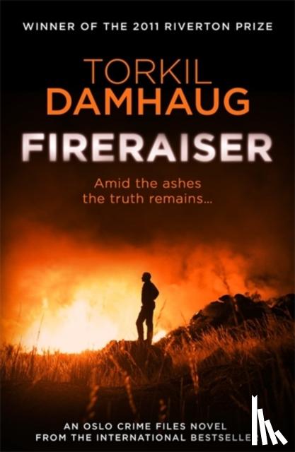 Damhaug, Torkil - Fireraiser (Oslo Crime Files 3)