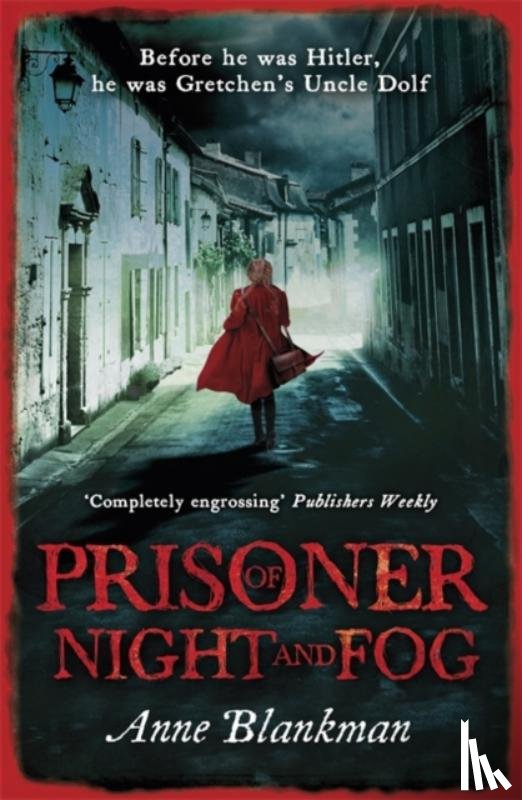 Blankman, Anne - Prisoner of Night and Fog