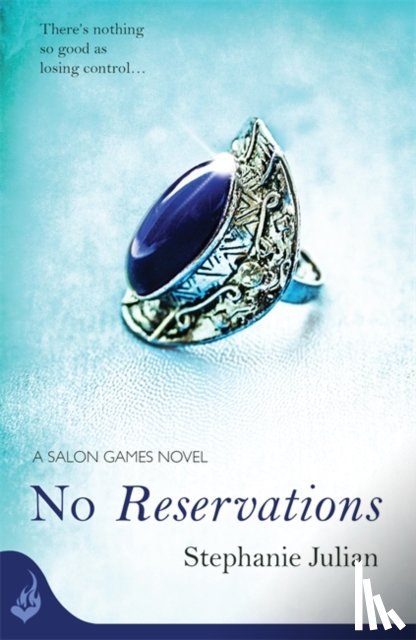 Julian, Stephanie - No Reservations: Salon Games Book 2