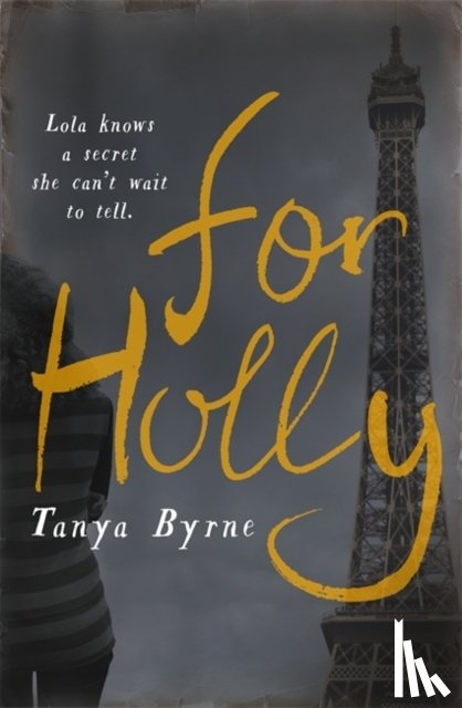 Tanya Byrne - For Holly