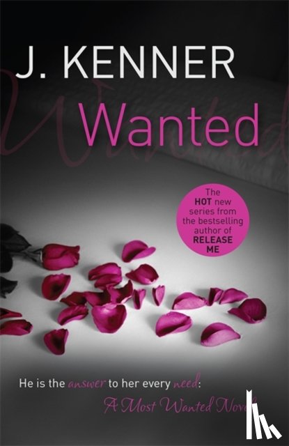 Kenner, J. - Wanted: Most Wanted Book 1