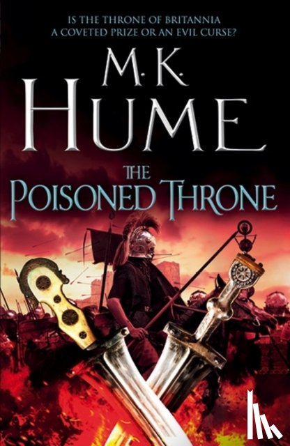 Hume, M. K. - The Poisoned Throne (Tintagel Book II)