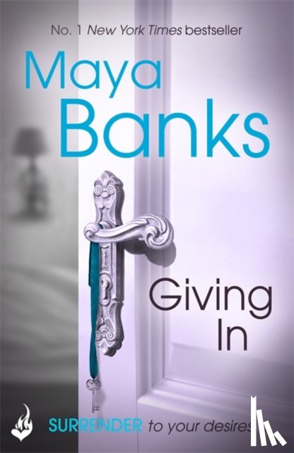 Banks, Maya (Author) - Giving In: Surrender Trilogy Book 2