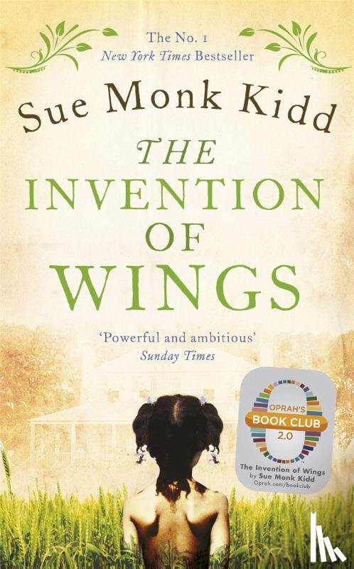 Kidd, Sue Monk - The Invention of Wings