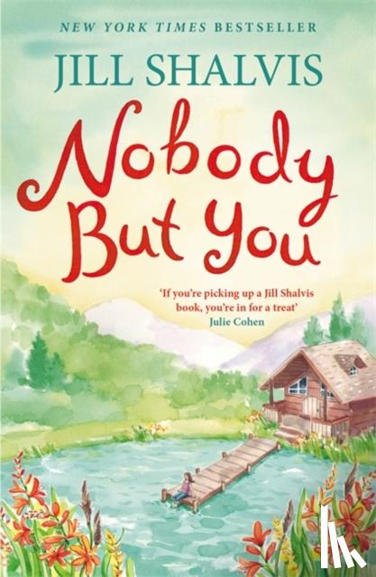 Shalvis, Jill (Author) - Nobody But You