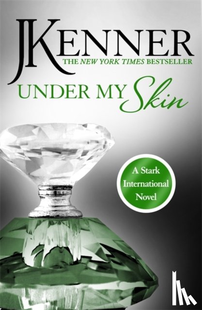 Kenner, J. - Under My Skin: Stark International 3