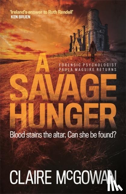 McGowan, Claire - A Savage Hunger (Paula Maguire 4)