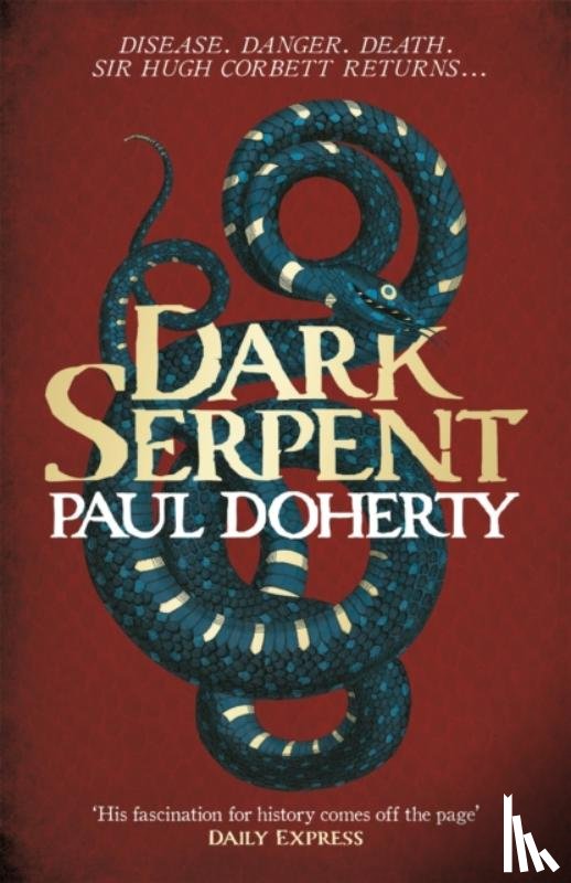 Doherty, Paul - Dark Serpent (Hugh Corbett Mysteries, Book 18)
